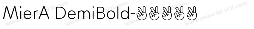 MierA DemiBold字体转换